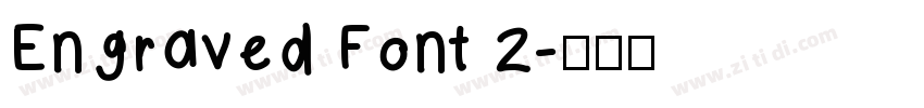 Engraved Font 2字体转换